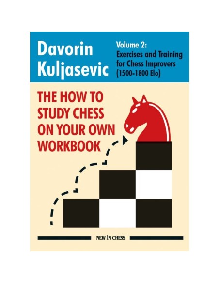 The How to Study Chess on Your Own Workbook Volume 2