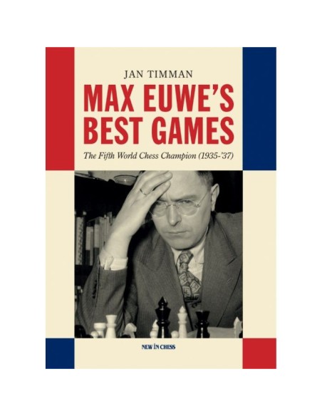 Max Euwe's Best Games