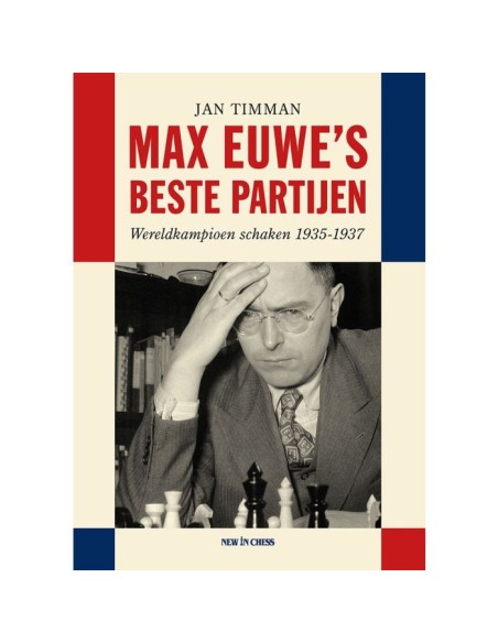 Max Euwe's Beste Partijen