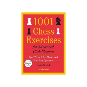 1001 Chess Exercises for Advanced Club Players