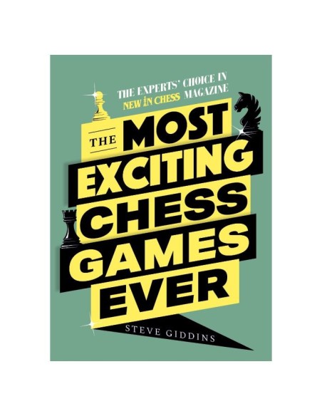 The Most Exciting Chess Games Ever