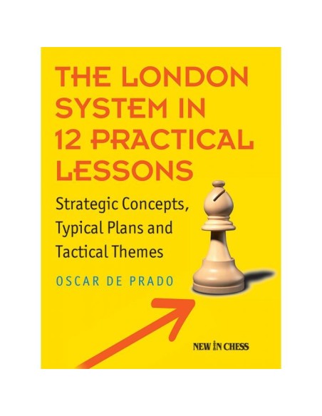 The London System in 12 Practical Lessons