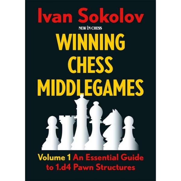 Winning Chess Middlegames - Volume 1