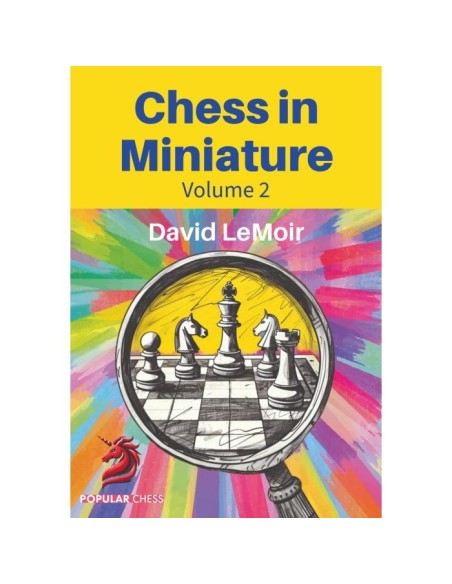 Chess in Miniature - Volume 2