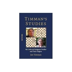 Timman's Studies: My Collected Endgame Studies and Their Origins