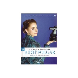 Les leçons d'échecs de Judit Polgár, tome II