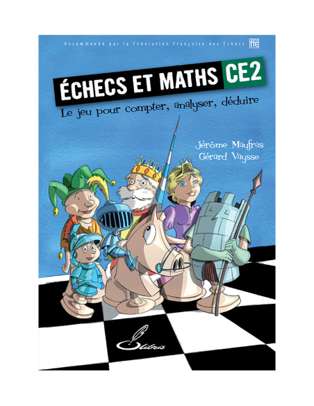 Echecs et maths CE2 Echecs et maths CE2