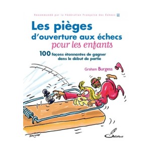 Les pièges d'ouverture aux échecs pour les enfants