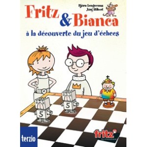 Fritz & Bianca à la découverte du jeu d'échecs