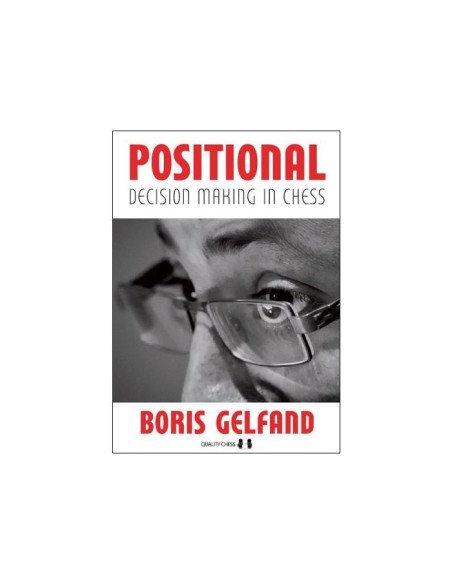 Positional Decision Making in Chess Positional Decision Making in Chess
