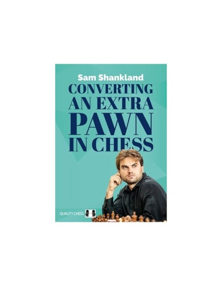 Converting an Extra Pawn in Chess Converting an Extra Pawn in Chess