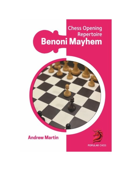 Chess Opening Repertoire: Benoni Mayhem Chess Opening Repertoire: Benoni Mayhem