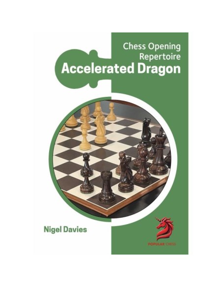 Chess Opening Repertoire: Accelerated Dragon Chess Opening Repertoire: Accelerated Dragon