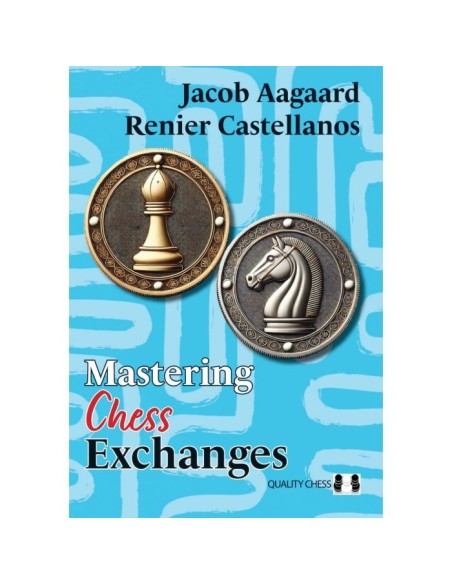 Mastering Chess Exchanges Mastering Chess Exchanges