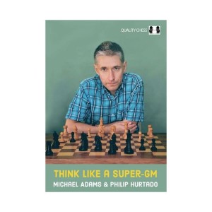 Think Like a Super-GM (Hardcover)