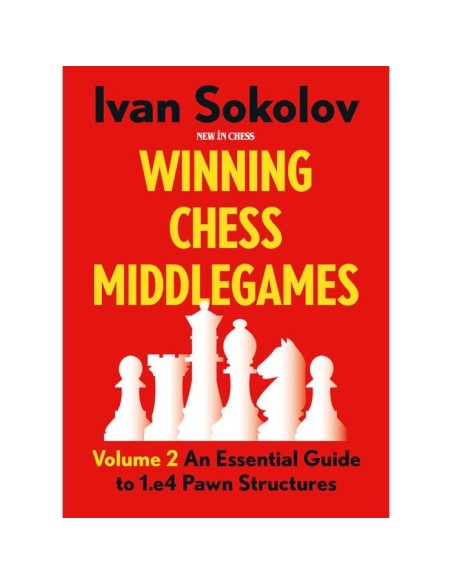 Winning Chess Middlegames - Volume 2